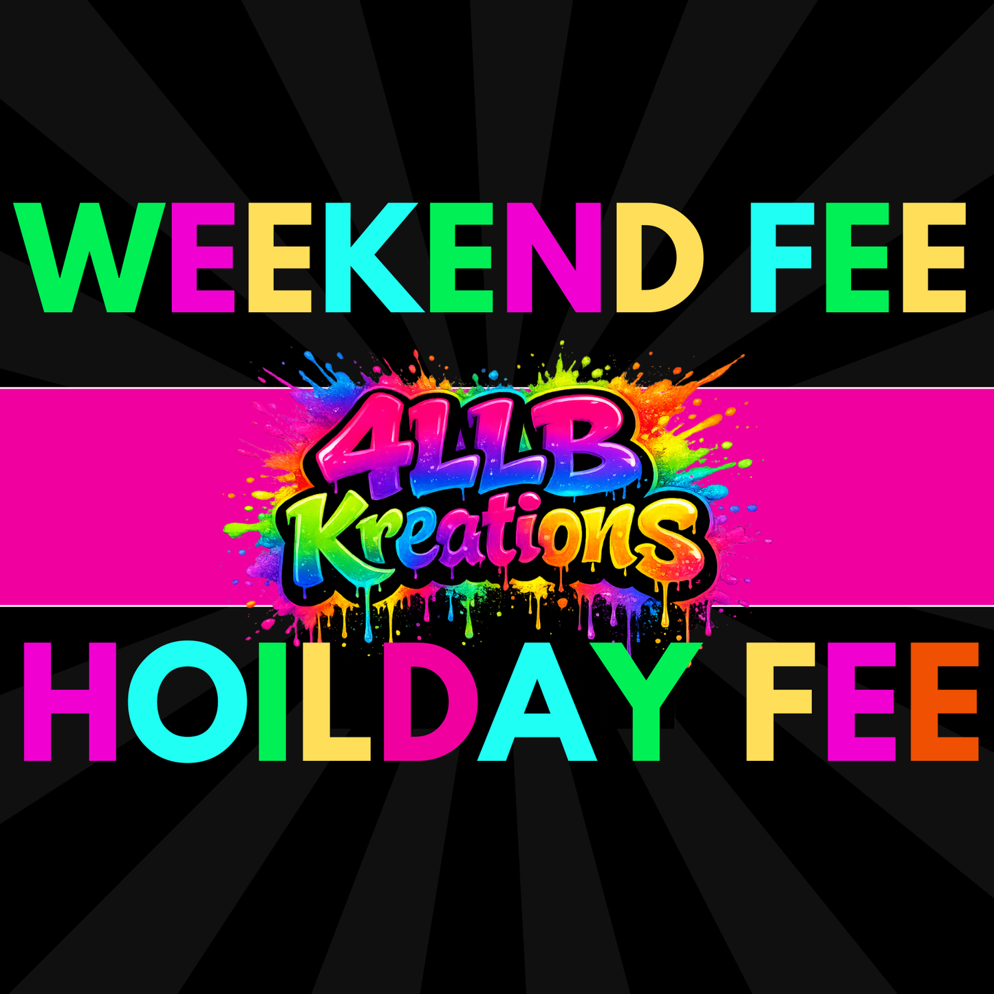 Weekend/Hoilday Fee